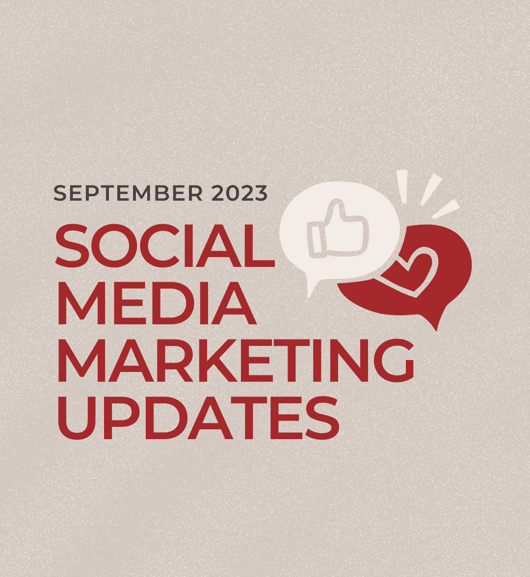 September 2023 digital marketing and social media updates