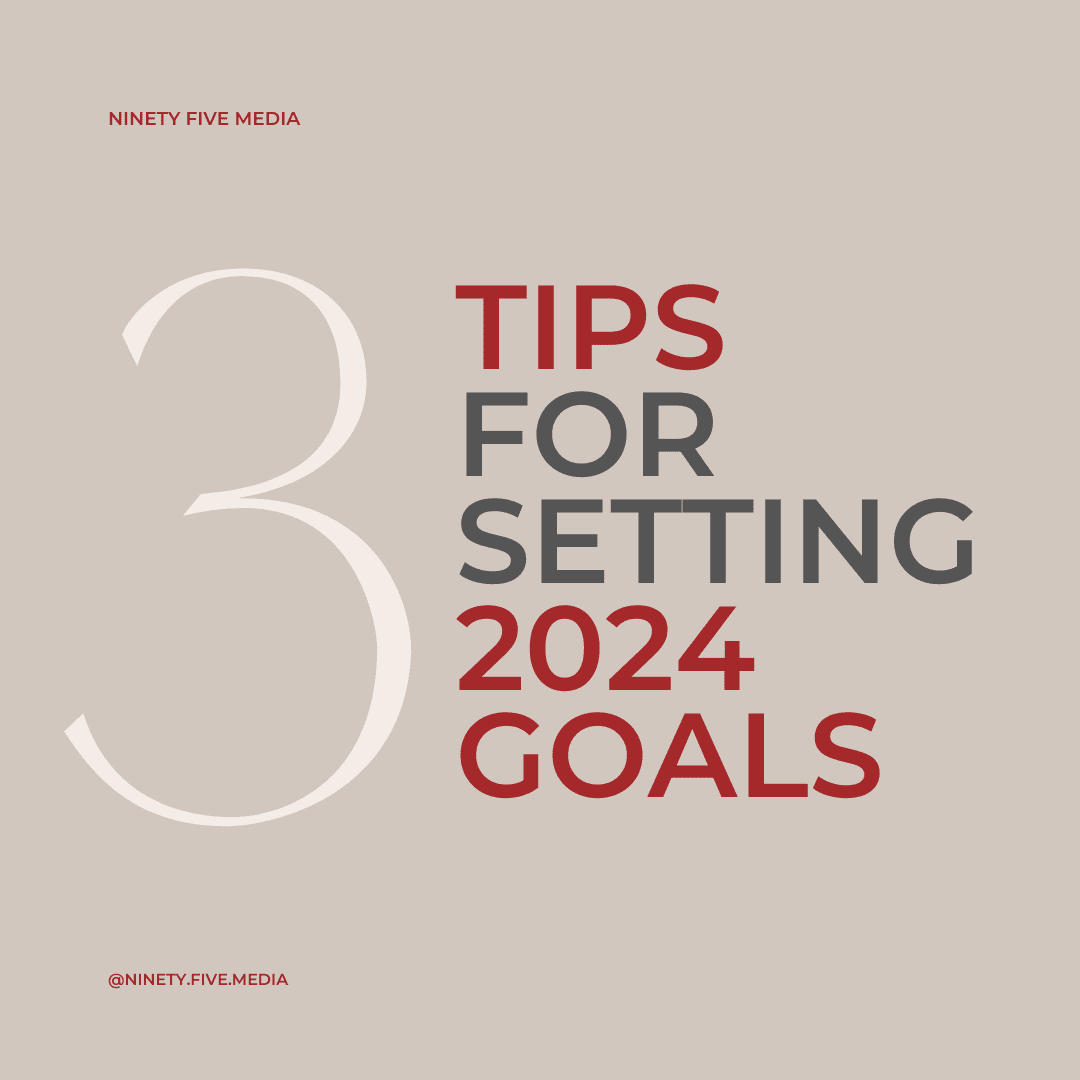 Tips for Creating 2024 Goals