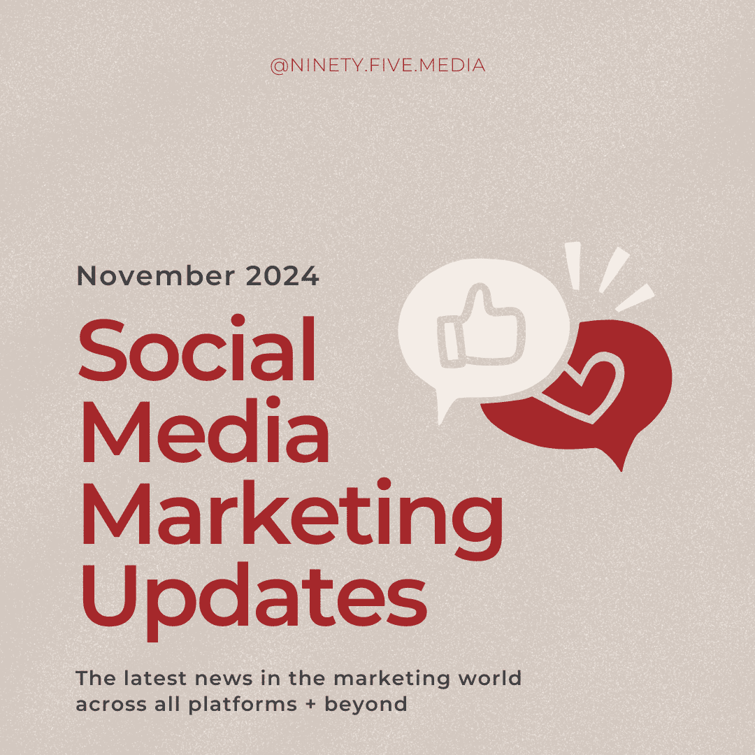 November Social Media Marketing Updates